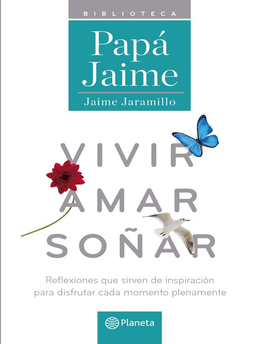 Detalles del título Vivir amar soñar de Jaime Jaramillo - Disponible